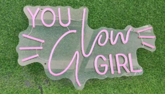 You Glow Girl Neon Sign