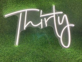 Thirty Neon Sign